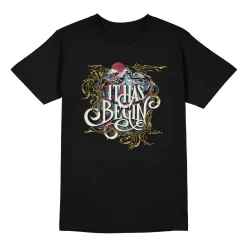 It Has Begin T-Shirt